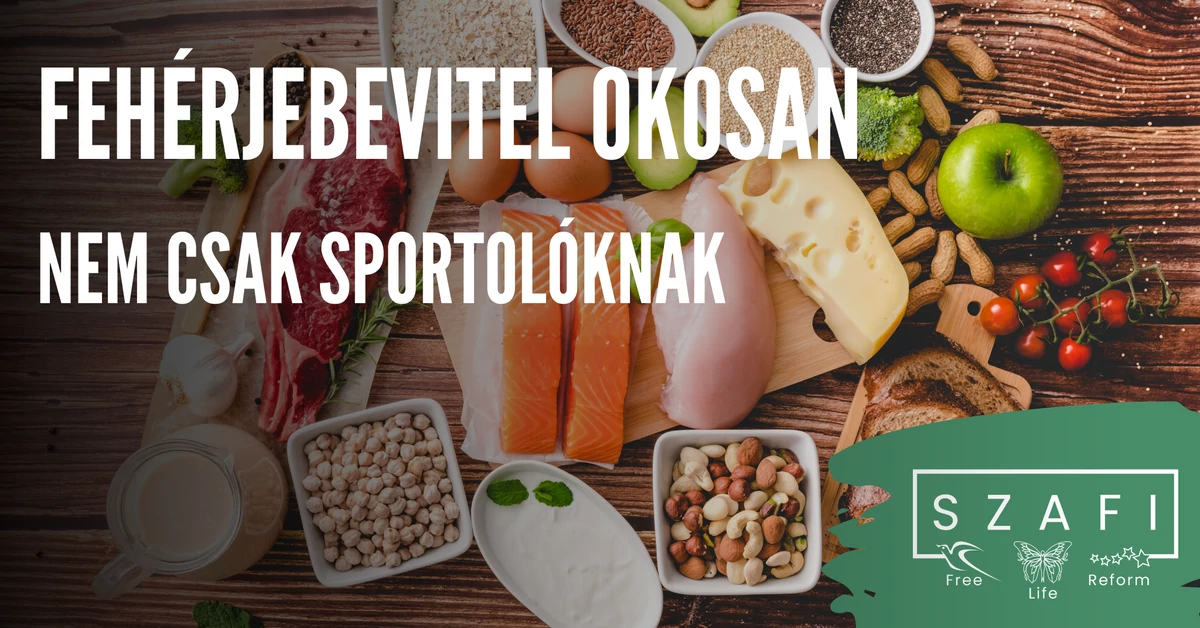 Fehérjés ételekkel az egészséges életmód felé
