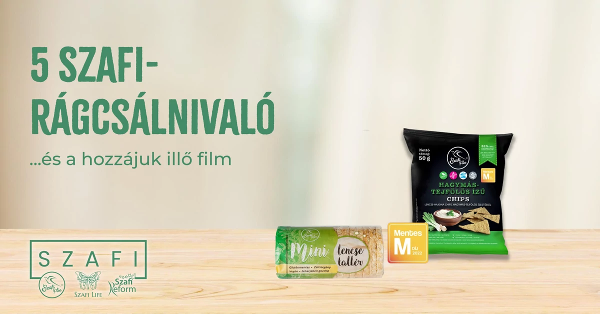 5 Szafi-rágcsálnivaló (és a hozzájuk illő film)